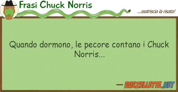 Frasi Chuck Norris quando dormono, pecore contano chuc
