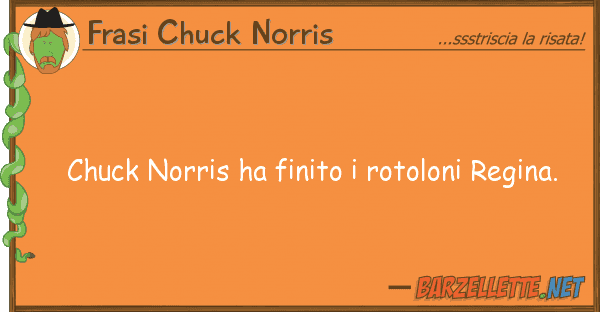 Frasi Chuck Norris chuck norris ha finito rotoloni regina