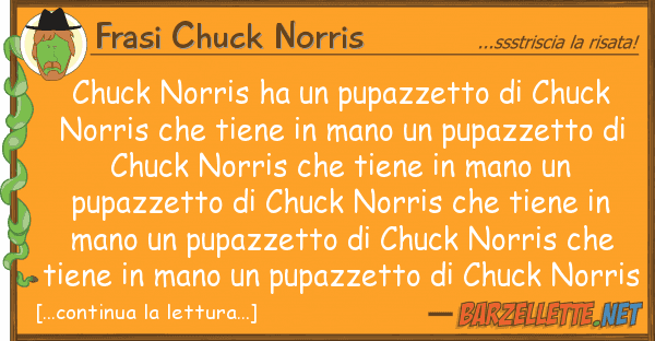 Frasi Chuck Norris chuck norris ha pupazzetto chuck n