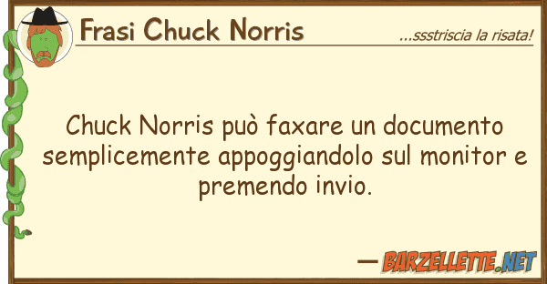 Frasi Chuck Norris chuck norris può faxare documento