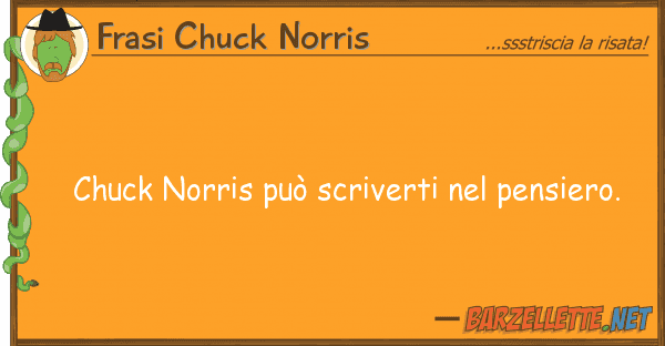 Frasi Chuck Norris chuck norris può scriverti pensiero