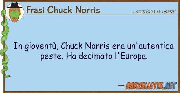 Frasi Chuck Norris gioventù, chuck norris era un'autent