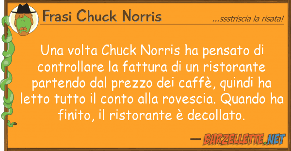 Frasi Chuck Norris volta chuck norris ha pensato
