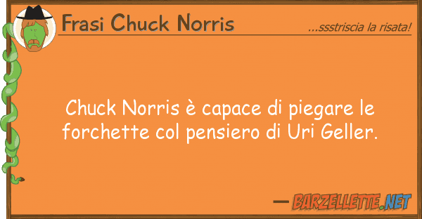 Frasi Chuck Norris chuck norris è capace piegare