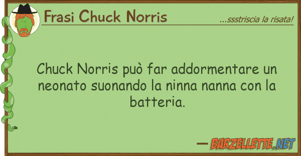 Frasi Chuck Norris chuck norris può far addormentare