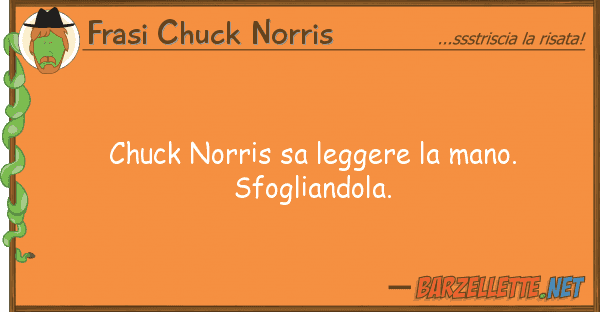Frasi Chuck Norris chuck norris sa leggere mano. sfoglia