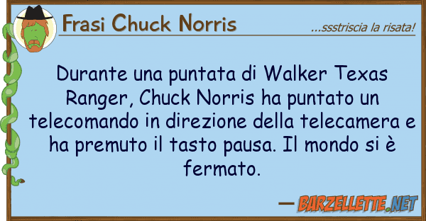 Frasi Chuck Norris durante puntata walker texas rang