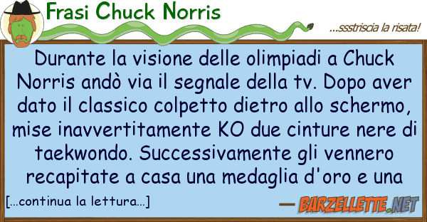 Frasi Chuck Norris durante visione olimpiadi chu