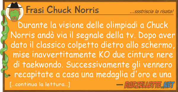 Frasi Chuck Norris durante visione olimpiadi chu