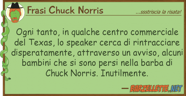 Frasi Chuck Norris ogni tanto, qualche centro commercial