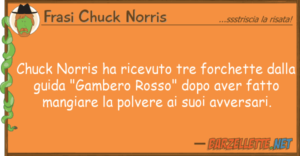 Frasi Chuck Norris chuck norris ha ricevuto tre forchette d