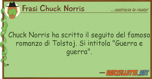Frasi Chuck Norris chuck norris ha scritto seguito f