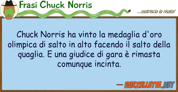 Frasi Chuck Norris chuck norris ha vinto medaglia d'oro