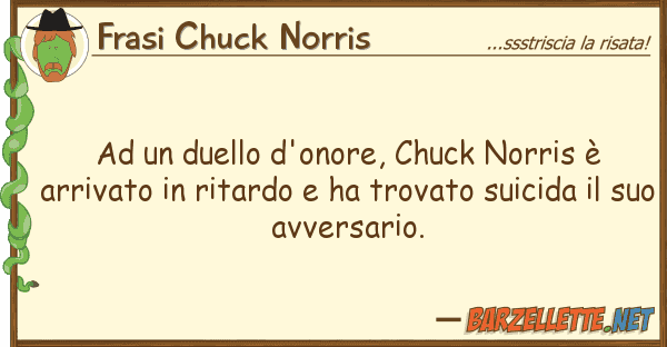 Frasi Chuck Norris duello d'onore, chuck norris è ar