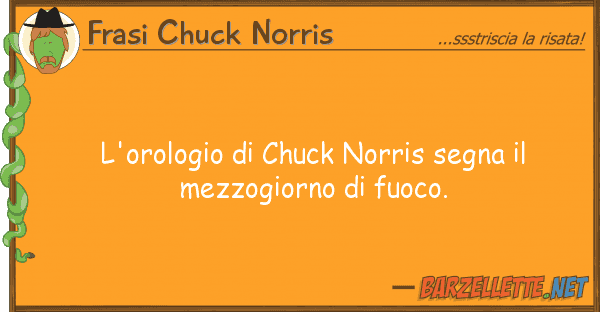 Frasi Chuck Norris l'orologio chuck norris segna mezz