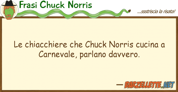 Frasi Chuck Norris chiacchiere chuck norris cucina
