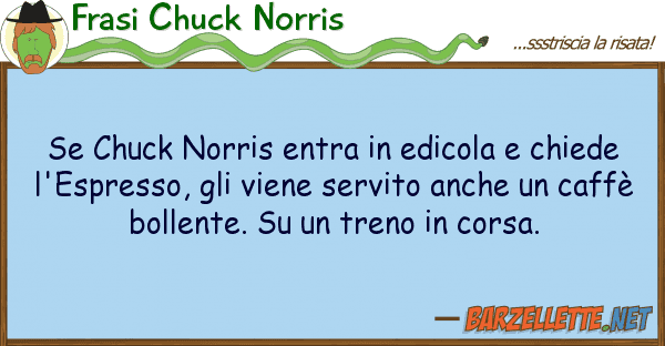 Frasi Chuck Norris chuck norris entra edicola chied