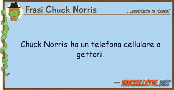 Frasi Chuck Norris chuck norris ha telefono cellulare