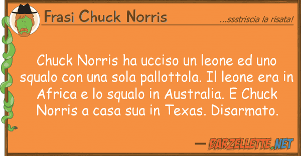 Frasi Chuck Norris chuck norris ha ucciso leone s