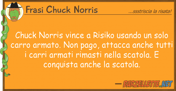 Frasi Chuck Norris chuck norris vince risiko usando so