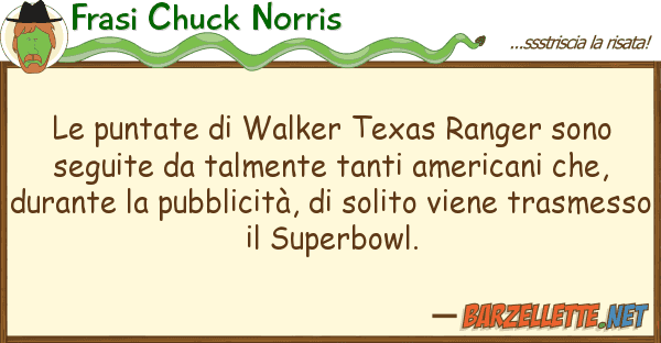 Frasi Chuck Norris puntate walker texas ranger sono s