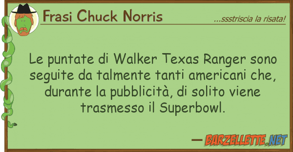 Frasi Chuck Norris puntate walker texas ranger sono s