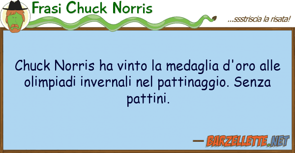 Frasi Chuck Norris chuck norris ha vinto medaglia d'oro