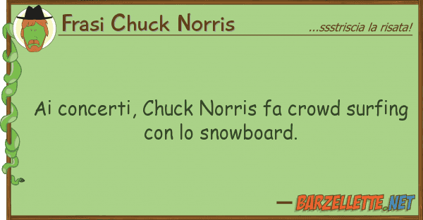 Frasi Chuck Norris concerti, chuck norris fa crowd surfi