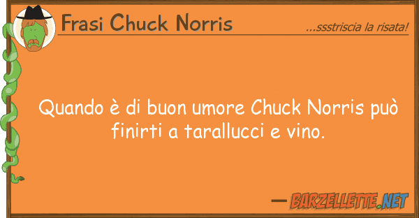 Frasi Chuck Norris quando è buon umore chuck norris pu?