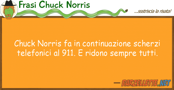 Frasi Chuck Norris chuck norris fa continuazione scherzi