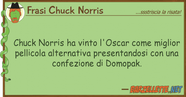 Frasi Chuck Norris chuck norris ha vinto l'oscar migli
