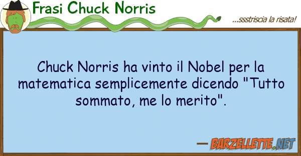 Frasi Chuck Norris chuck norris ha vinto nobel