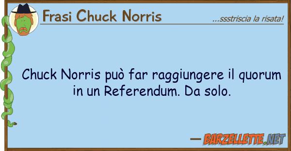 Frasi Chuck Norris chuck norris può far raggiungere quo