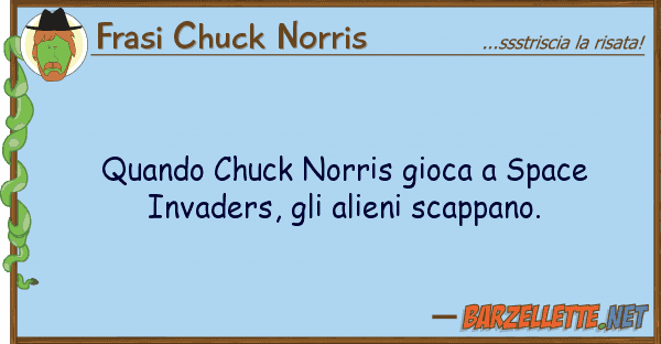 Frasi Chuck Norris quando chuck norris gioca space invade