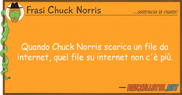 Frasi Chuck Norris quando chuck norris scarica file