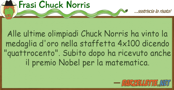 Frasi Chuck Norris ultime olimpiadi chuck norris ha