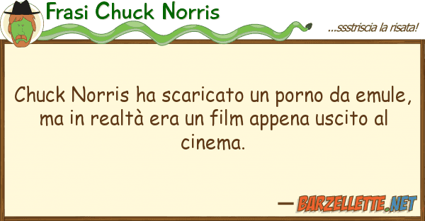 Frasi Chuck Norris chuck norris ha scaricato porno em