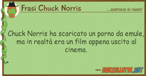 Frasi Chuck Norris chuck norris ha scaricato porno em