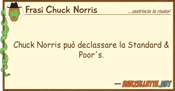 Frasi Chuck Norris chuck norris può declassare standard