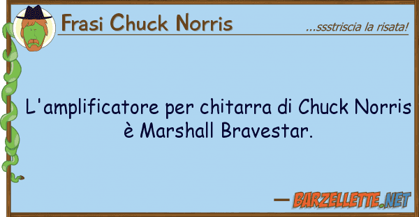 Frasi Chuck Norris l'amplificatore chitarra chuck no