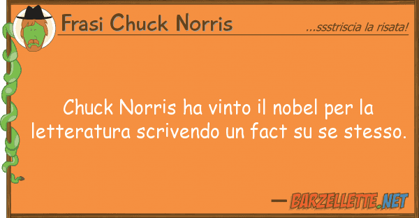 Frasi Chuck Norris chuck norris ha vinto nobel