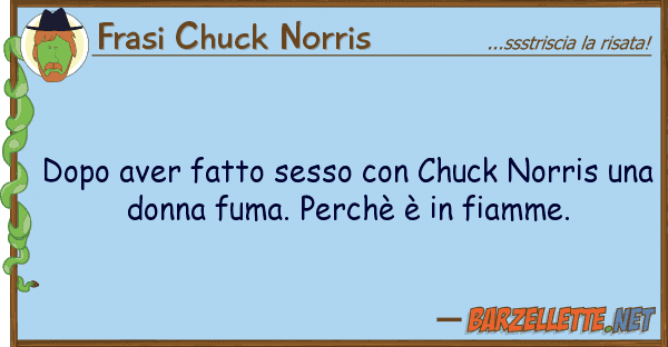 Frasi Chuck Norris dopo aver fatto sesso chuck norris u