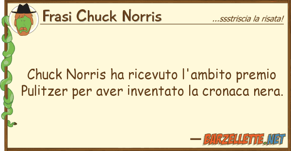 Frasi Chuck Norris chuck norris ha ricevuto l'ambito premio