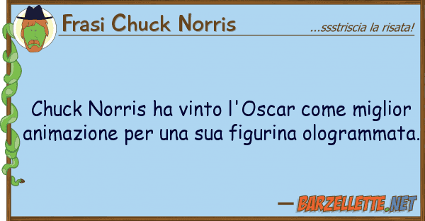 Frasi Chuck Norris chuck norris ha vinto l'oscar migli