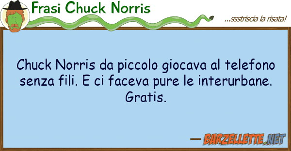 Frasi Chuck Norris chuck norris piccolo giocava telef