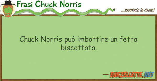 Frasi Chuck Norris chuck norris può imbottire fetta bis