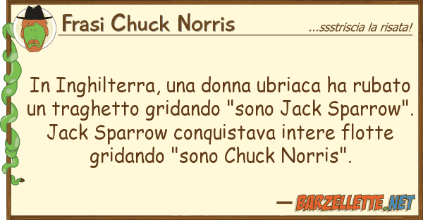 Frasi Chuck Norris inghilterra, donna ubriaca ha rub