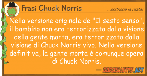 Frasi Chuck Norris versione originale de "il sesto