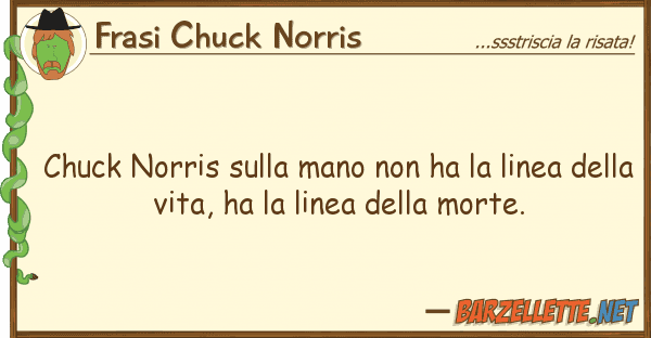 Frasi Chuck Norris chuck norris mano ha linea