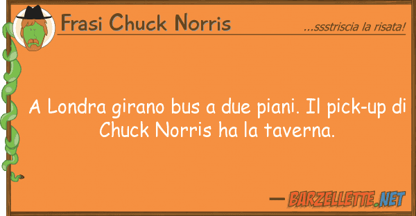 Frasi Chuck Norris londra girano bus due piani. pick